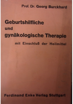 Geburtshilfliche und gynakologische Therapie,1938r.
