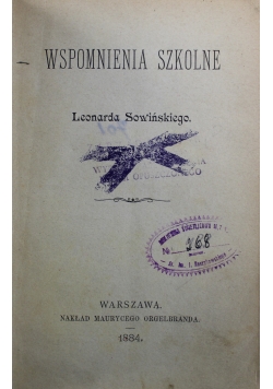Wspomnienia szkolne 1884 r