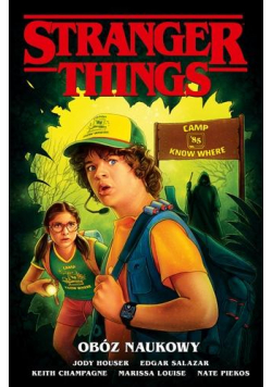 Stranger Things. Obóz naukowy
