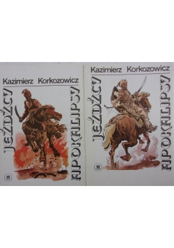Jeźdzcy apokalipsy, t. I-II