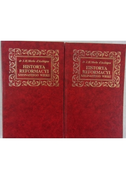 Historia reformacji szesnastego wieku tom 1 i 2