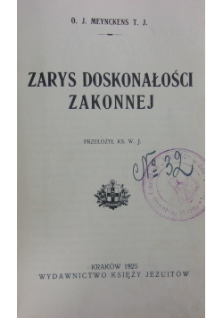 Zarys doskonałości zakonnej, 1925r.