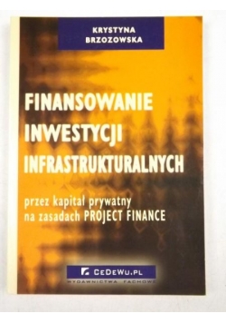 Finansowanie inwestycji infrastrukturalnych