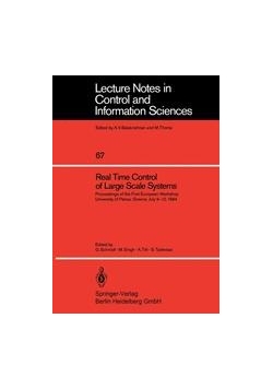 Real Time Control of Large Scale Systems
