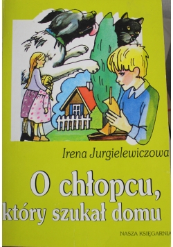 O chłopcu który szukał domu