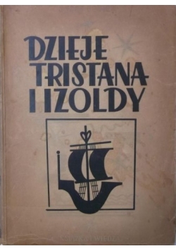 Dzieje Tristana i Izoldy, 1949 r.