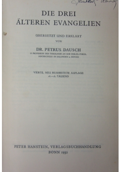 Die drei Alteren Evangelien, 1932 r.