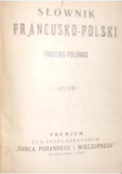 Słownik Francusko-Polski,1906r.