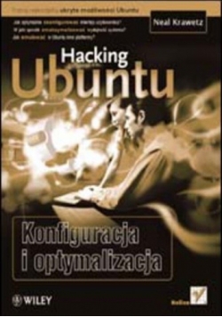 Hacking Ubuntu. Konfiguracja i optymalizacja