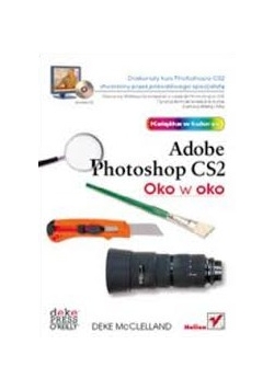 Adobe Photoshop CS2. Oko w oko