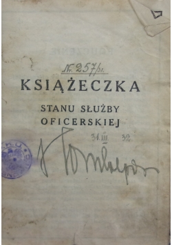 Książeczka Stanu służby Oficerskiej ,ok 1920 r.