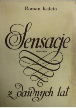 Sensacje z dawnych lat