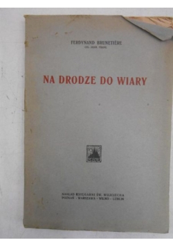 Na drodze do wiary, 1930 r.