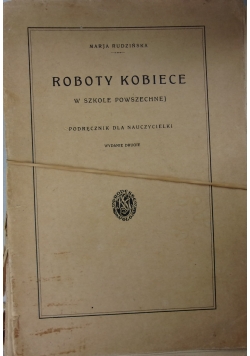 Roboty kobiece w szkole powszechnej, 1929 r.