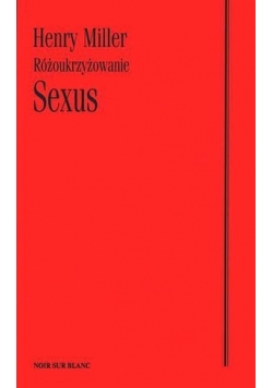 Różoukrzyżowanie Sexus