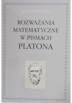 Rozważania matematyczne w pismach Platona
