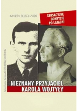 Nieznany przyjaciel Karola Wojtyły