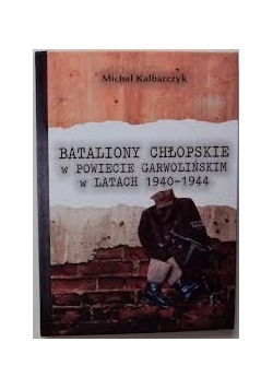 Bataliony chłopskie w powiecie garwolińskim