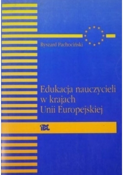 Edukacja nauczycieli krajach Unii Europejskiej