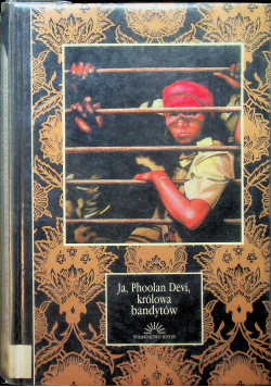 Ja Phoolan Devi królowa bandytów