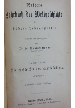 Welters Lehrbuch der Weltgeschichte. Zweiter teil,1900r.