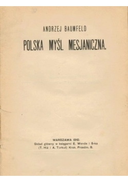 Polska myśl mesjaniczna, 1910 r.