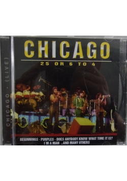Chicago 25 or 6 to 4