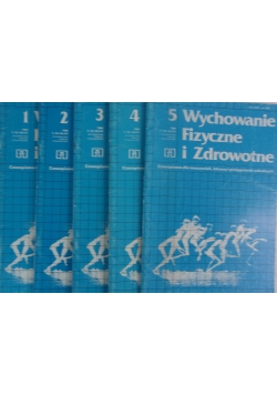 Wychowanie fizyczne i zdrowotne. Czasopismo dla nauczycieli, lekarzy i  pielęgniarek szkolnych, część I - V