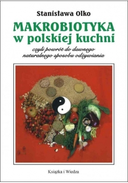 Makrobiotyka w polskiej kuchni w.2015
