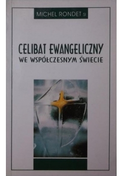 Celibat ewangeliczny we współczesnym świecie