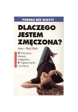 Dlaczego jestem zmęczona?