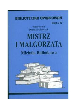 Biblioteczka opracowań nr 010 Mistrz i Małgorzata