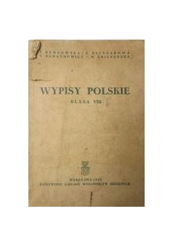 Wypisy polskie. Klasa VIII