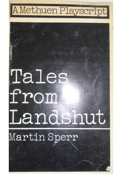 Tales from Landshut