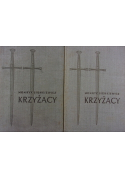 Krzyżacy Tom I i II