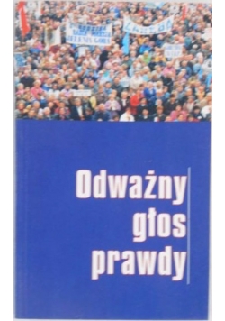 Odważny głos prawdy