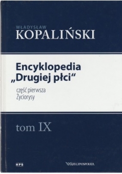 Encyklopedia "drugiej Płci" Tom Ix, X
