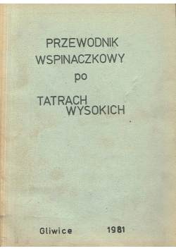 Przewodnik wspinaczkowy po Tatrach Wysokich