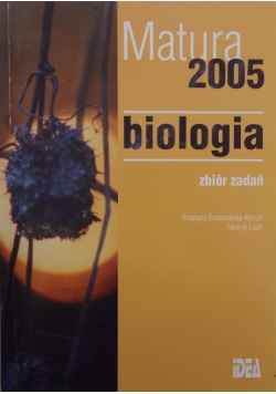 Matura 2005 biologia zbiór zadań