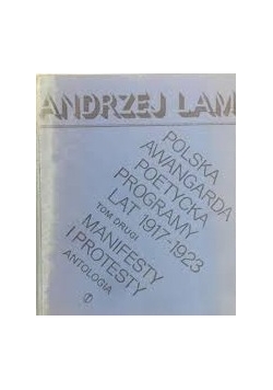 Polska awangarda poetycka programy lat 1917- 1923. Tom II