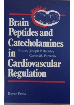 Brain Peptides and Catecholamines in Cardiovascular Regulation
