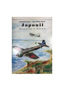 Lotnictwo myśliwskie Japonii. Historia i barwa