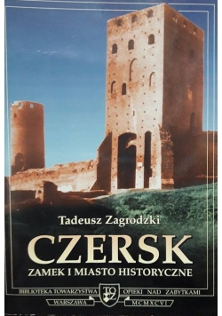 Czersk zamek i miasto historyczne