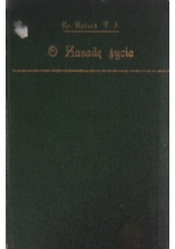 O zasadę życia, 1923 r.