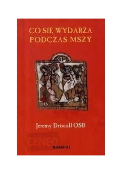 Co sie wydarzy podczas mszy
