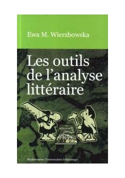 Les outils de l'analyse litteraire