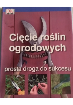 Cięcie roślin ogrodowych