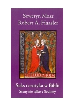 Seks i erotyka w Biblii: Sceny nie tylko z Sodomy