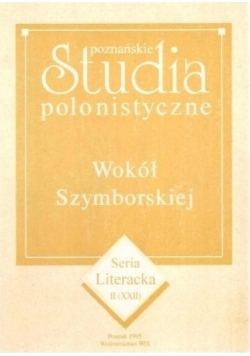 Poznańskie studia polonistyczne Wokół Szymborskiej