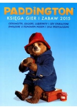 Paddington. Księga gier i zabaw